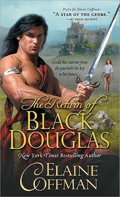 The Return of Black Douglas by Elaine Coffman
