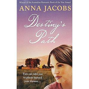 Destiny's Path by Anna Jacobs