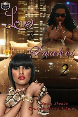 Love and Snakes 2 by Tywanda Brown-Johnson, Simply Shonda