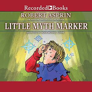 Little Myth Marker by Robert Lynn Asprin