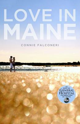 Love in Maine by Connie Falconeri