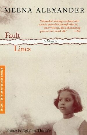 Fault Lines: A Memoir (The Cross-Cultural Memoir Series) by Meena Alexander, Ngũgĩ wa Thiong'o