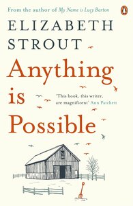 Anything is Possible by Elizabeth Strout