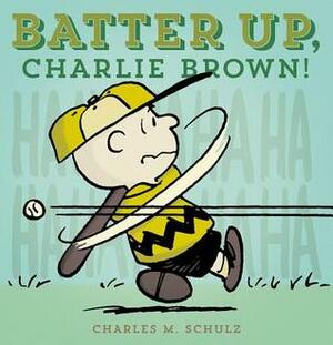 Batter Up, Charlie Brown! by Charles M. Schulz
