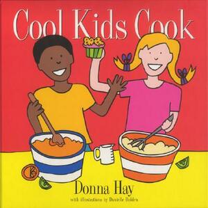 Cool Kids Cook by Donna Hay