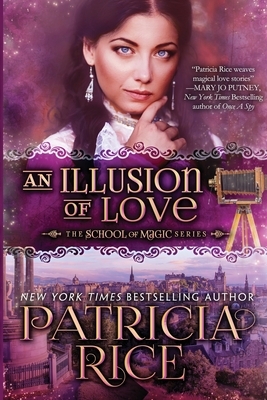 An Illusion of Love by Patricia Rice