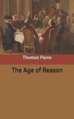 The Age of Reason by Thomas Paine