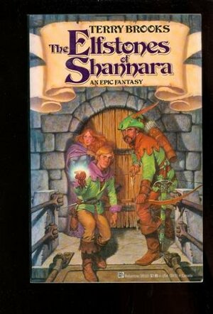 The Elfstones of Shannara by Terry Brooks