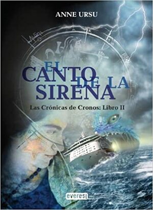 El Canto de la Sirena by Anne Ursu