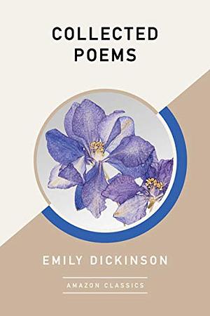 The Collected Poems Of Emily Dickinson by Emily Dickinson