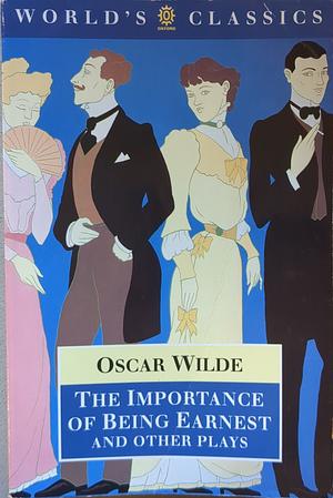 Lady Windermere's Fan: Salome ; A Woman of No Importance ; An Ideal Husband ; The Importance of Being Earnest by Peter Raby