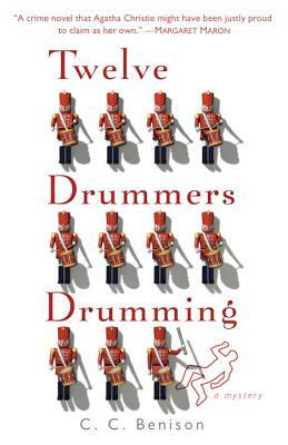 Twelve Drummers Drumming: A Father Christmas Mystery by C. C. Benison