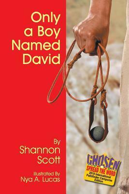 Only a Boy Named David by Shannon Scott