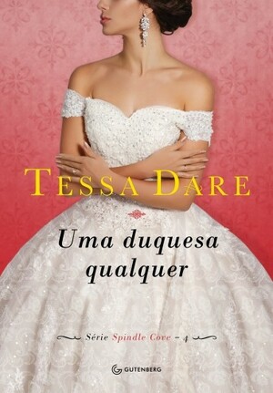 Uma Duquesa Qualquer by Tessa Dare