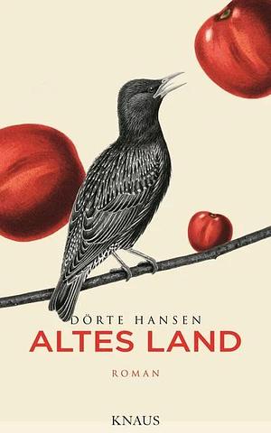 Altes Land by Dörte Hansen