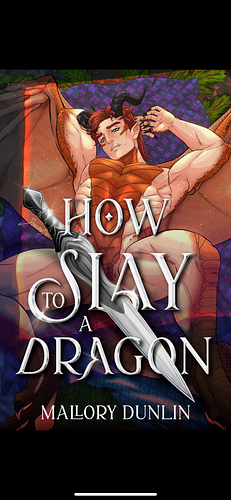 How to Slay a Dragon by Mallory Dunlin