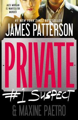 Private: #1 Suspect by Maxine Paetro, James Patterson