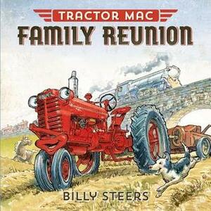 Tractor Mac Family Reunion by Billy Steers
