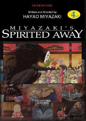 Spirited Away, Volume 4 by Hayao Miyazaki