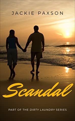 Scandal (Dirty Laundry #2) by Jackie Paxson
