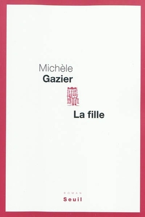 La fille by Michèle Gazier