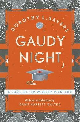 Gaudy Night by Dorothy L. Sayers