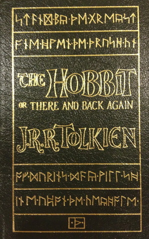 The Hobbit, or There and Back Again by J.R.R. Tolkien