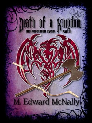 Death of a Kingdom by M. Edward McNally