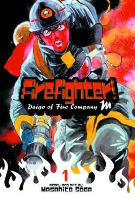 Firefighter!: Daigo of Fire Company M: Volume 1 by Masahito Soda