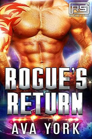 Rogue's Return by Ava York