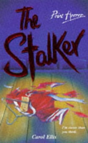 The Stalker by Carol Ellis