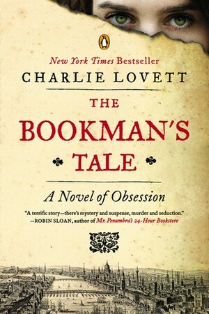 The Bookman's Tale by Charlie Lovett