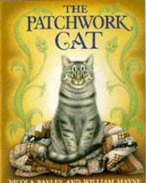The Patchwork Cat by Nicola Bayley, William Mayne
