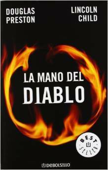 La mano del diablo by Douglas Preston, Lincoln Child