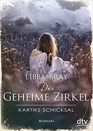 Kartiks Schicksal by Libba Bray