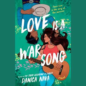 Love Is A War Song by Danica Nava