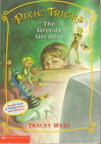 The Greedy Gremlin by Tracey West
