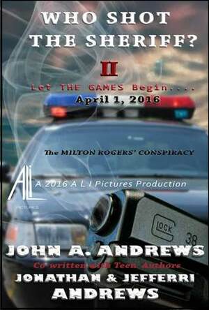 Who Shot The Sheriff? II by Jefferri Andrews, Jonathan Andrews, John A. Andrews