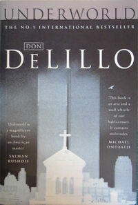 Underworld by Don DeLillo