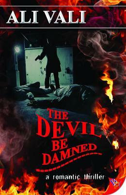 The Devil Be Damned by Ali Vali
