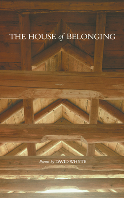 The House of Belonging by David Whyte