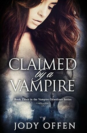 Claimed by a Vampire by Jody Offen