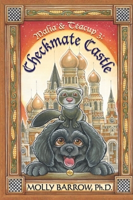 Checkmate Castle: Malia & Teacup 3 by Molly Barrow