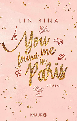 You Found Me In Paris by Lin Rina