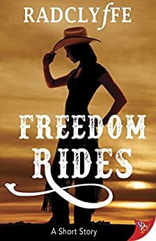 Freedom Rides by Radclyffe