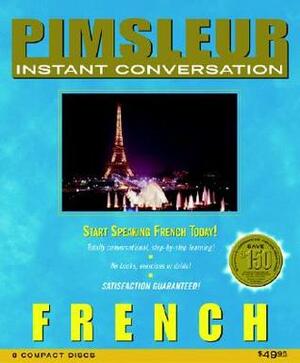 Pimsleur Instant Conversation French by Paul Coleman, Pimsleur Language Programs