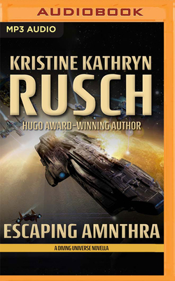 Escaping Amnthra: A Diving Series Standalone by Kristine Kathryn Rusch