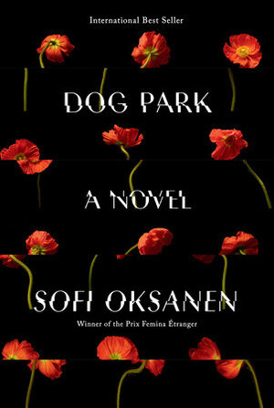  El parque de los perros: 9788418681035: Oksanen, Sofi, Pascual  Antón, Laura: Books