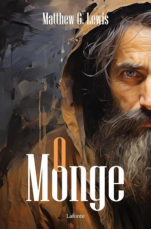 O Monge by Matthew Gregory Lewis