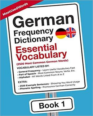 German Frequency Dictionary - Essential Vocabulary: 2500 Most Common German Words by Iva Simunkova, MostUsedWords